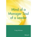 Mind of a Manager Soul of a Leader