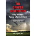 The Cancer Generation: Baby Boomers Facing a Perfect Storm
