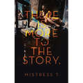 There Is More To The Story