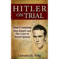 Hitler on Trial: Alan Cranston, Mein Kampf, and The Court of World Opinion
