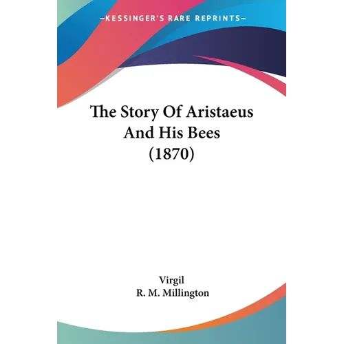 The Story Of Aristaeus And His Bees (1870)