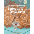 The Donut Shop Chronicles: Lenny and the Donut Holes
