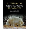 Clusters of Wide-Ranging Escapades