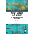 China's Belt and Road Initiative: The Impact on Sub-regional Southeast Asia