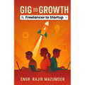 Gig to Growth: Freelancer to Startup