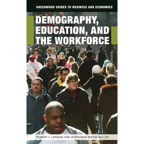 Demography, Education, and the Workforce