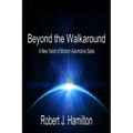 Beyond the Walkaround: A New Vision of Modern Automotive Sales