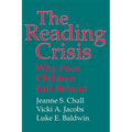 The Reading Crisis: Why Poor Children Fall Behind