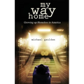 My Way Home: Growing Up Homeless in America
