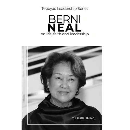 Berni Neal: on life, faith and leadership