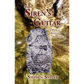 The Siren's Guitar: A Musical Paddling Adventure