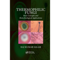 Thermophilic Fungi: Basic Concepts and Biotechnological Applications