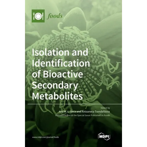 Isolation and Identification of Bioactive Secondary Metabolites
