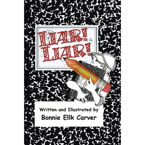 Liar! Liar!