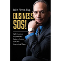 Business Sos!: Eight Common Legal Mistakes Business Owners Make and How to Avoid Them