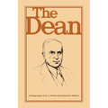 The Dean: A Biography of A.A. Potter