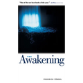 The Awakening: One Man's Battle with Darkness