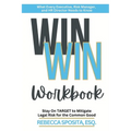 Win Win Workbook: Stay On Target To Mitigate Legal Risk For The Common Good