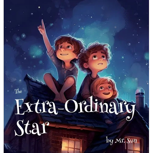 The Extra-Ordinary Star