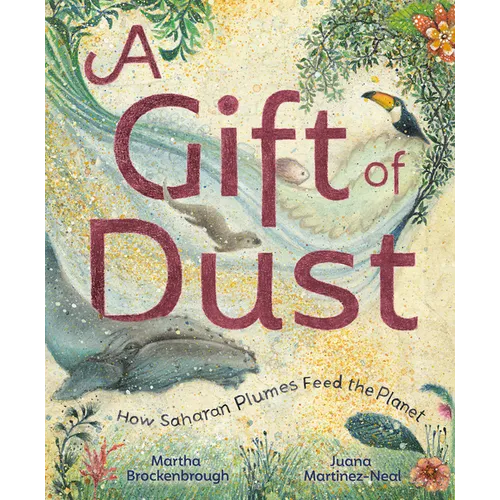 A Gift of Dust: How Saharan Plumes Feed the Planet