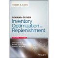 Demand-Driven Inventory Optimization and Replenishment: Creating a More Efficient Supply Chain