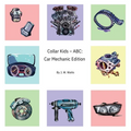 Collar Kids - ABC: Car Mechanic Edition