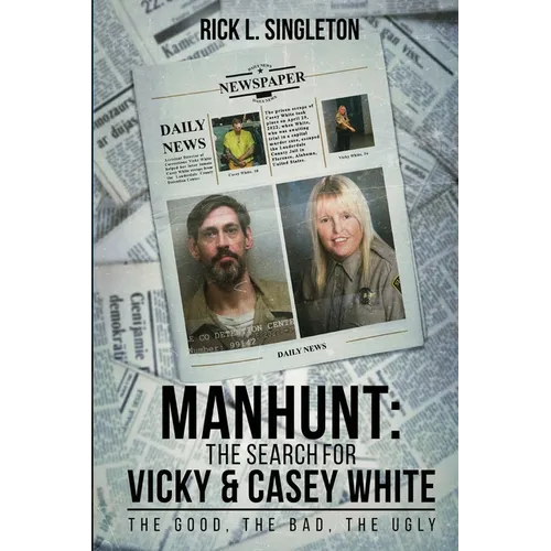 Manhunt: The Search for Vicky and Casey White