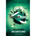 The Dark Horse: Nuclear Power and Climate Change