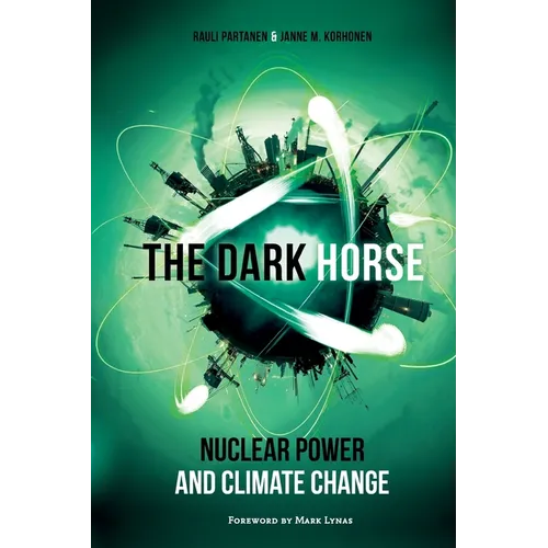 The Dark Horse: Nuclear Power and Climate Change