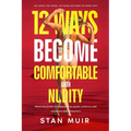 12 Ways to Become Comfortable with Nudity