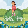 The Cabbage Seed's Colossal Secret