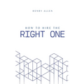 How to Hire the Right One