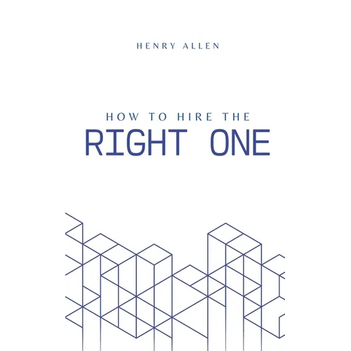How to Hire the Right One