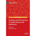 Society and Democracy in South Korea and Indonesia