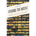 Feeding the Hustle: Free Food & Care Inside the Tech Industry