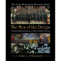 The Men of the Deeps: A Journey With North America's Only Coal Miners Chorus
