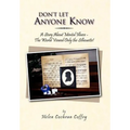 Don't Let Anyone Know: A Story about Mental Illness - The World Viewed Only the Silhouette!