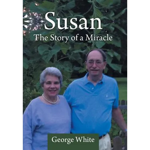 Susan: The Story of a Miracle