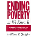 Ending Poverty As We Know It: Guaranteeing A Right To A Job