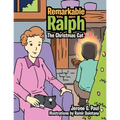 Remarkable Ralph: The Christmas Cat