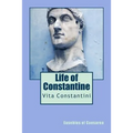 Life of Constantine: Vita Constantini