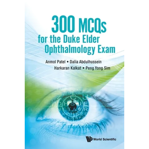 300 McQs for the Duke Elder Ophthalmology Exam