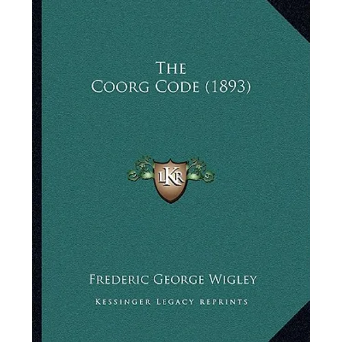 The Coorg Code (1893)