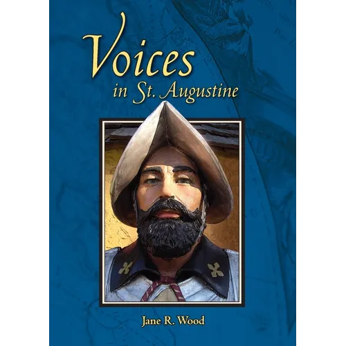 Voices in St. Augustine