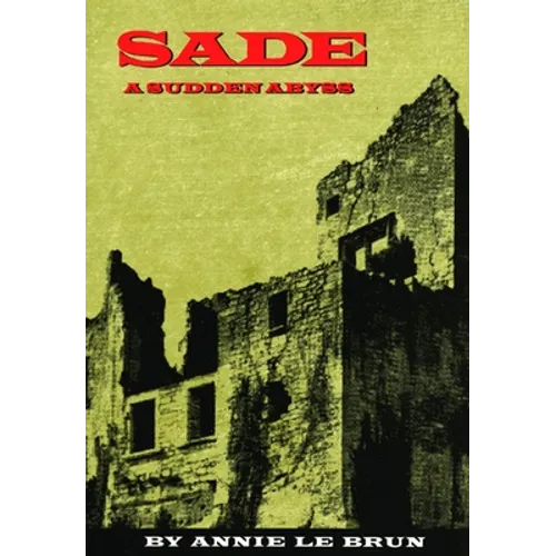 Sade: A Sudden Abyss