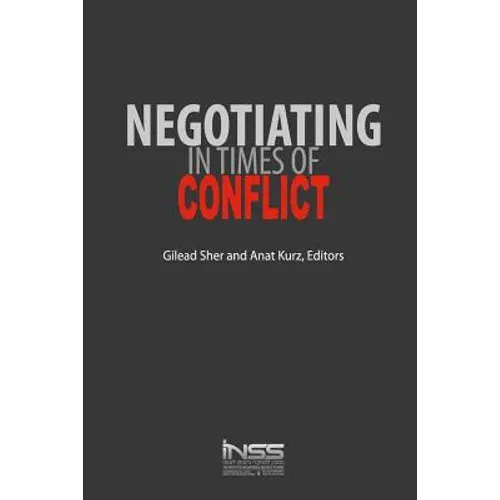 Negotiating in Times of Conflict