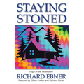 Staying Stoned: High in the Mountains