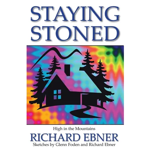 Staying Stoned: High in the Mountains