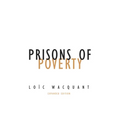 Prisons of Poverty: Volume 23