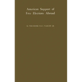 American Support of Free Elections Abroad